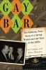 Gay_Bar__The_Fabulous__True_Story_of_a_Daring_Woman_and_Her_Boys_in_the_1950s