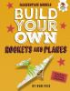 Build_your_own_rockets_and_planes