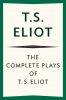 The_complete_plays_of_T__S__Eliot