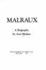 Malraux___a_biography