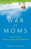 The_war_on_moms