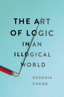The_art_of_logic_in_an_illogical_world