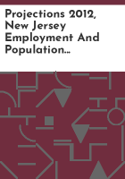 Projections_2012__New_Jersey_employment_and_population_in_the_21st_century