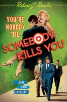 You_re_nobody__til_somebody_kills_you