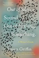 Out_of_silence__sound__Out_of_nothing__something