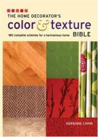The_home_decorator_s_color_and_texture_bible