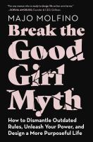Break_the_good_girl_myth