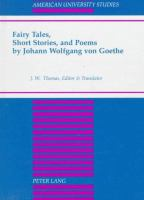 Fairy_tales__short_stories__and_poems_by_Johann_von_Goethe