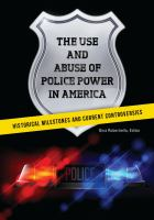 The_use_and_abuse_of_police_power_in_America