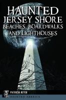 Haunted_Jersey_Shore_beaches__boardwalks_and_lighthouses