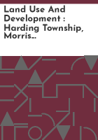 Land_use_and_development___Harding_Township__Morris_County__State_of_New_Jersey