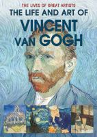 The_life_and_art_of_Vincent_van_Gogh