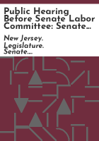 Public_hearing_before_Senate_Labor_Committee
