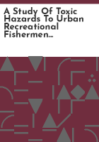A_Study_of_toxic_hazards_to_urban_recreational_fishermen_and_crabbers