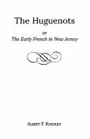 The_Huguenots__or__The_early_French_in_New_Jersey