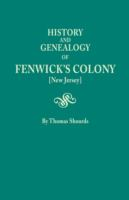 History_and_genealogy_of_Fenwick_s_colony