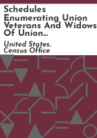 Schedules_enumerating_Union_veterans_and_widows_of_Union_veterans_of_the_Civil_War