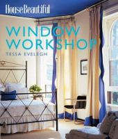 House_beautiful_window_workshop