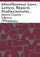 Miscellaneous_laws__letters__reports__studies_minutes__memos__press_releases_etc__1923-1991