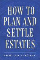 How_to_plan_and_settle_estates