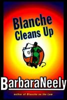 Blanche_cleans_up