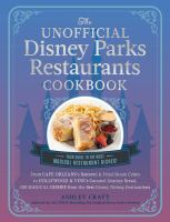 The_unofficial_Disney_Parks_restaurants_cookbook