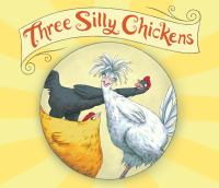 Three_silly_chickens