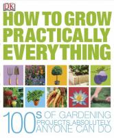 How_to_grow_practically_everything