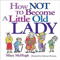 How_not_to_become_a_little_old_lady
