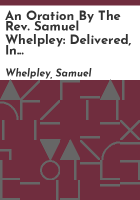 An_oration_by_the_Rev__Samuel_Whelpley