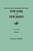 Historical_and_genealogical_miscellany__data_relating_to_the_settlement_and_settlers_of_New_York_and_New_Jersey