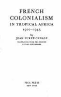 French_colonialism_in_tropical_Africa__1900-1945