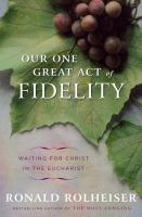 Our_one_great_act_of_fidelity