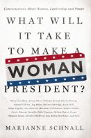 What_will_it_take_to_make_a_woman_president_