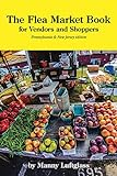 The_flea_market_book_for_vendors_and_shoppers