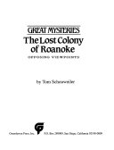 The_lost_colony_of_Roanoke___opposing_viewpoints