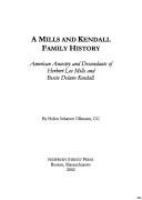 A_Mills_and_Kendall_family_history
