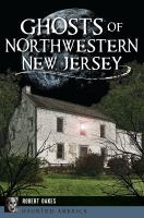 Ghosts_of_Northwestern_New_Jersey
