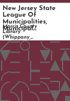 New_Jersey_State_League_of_Municipalities__municipal_directory_1982-2013__New_Jersey_Citizens__guide_to_government__1981-2008