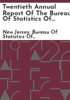 Twentieth_annual_report_of_the_Bureau_of_Statistics_of_Labor_and_Industries_of_New_Jersey