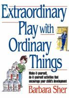 Extraordinary_play_with_ordinary_things