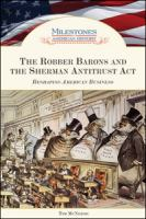 The_robber_barons_and_the_Sherman_Anti-trust_Act