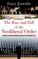 The_rise_and_fall_of_the_neoliberal_order
