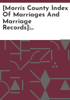 _Morris_County_index_of_marriages_and_marriage_records_