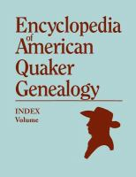 Index_to_Encyclopedia_of_American_Quaker_genealogy__by_William_Wade_Hinshaw