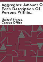 Aggregate_amount_of_each_description_of_persons_within_the_United_States_of_America__and_the_territories_thereof