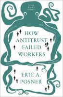 How_antitrust_failed_workers