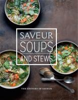 Saveur_soups_and_stews