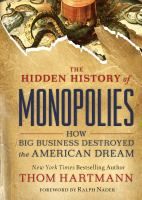 The_hidden_history_of_monopolies