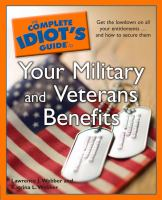 The_complete_idiot_s_guide_to_your_military_and_veterans_benefits